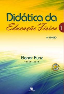 Imagem de DIDATICA DA EDUCACAO FISICA - VOLUME 1 - 6ª ED