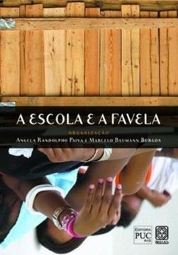 Imagem de A ESCOLA E A FAVELA