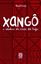 Imagem de XANGO SENHOR DA CASA DE FOGO