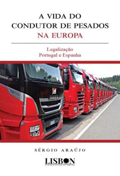 Picture of A VIDA DO CONDUTOR DE PESADOS NA EUROPA - LEGALIZACAO PORTUGAL E ESPANHA