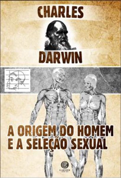 Picture of A ORIGEM DO HOMEM E A SELECAO SEXUAL