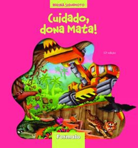 Picture of CUIDADO, DONA MATA!