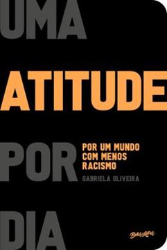 Imagem de UMA ATITUDE POR DIA POR UM MUNDO COM MENOS RACISMO