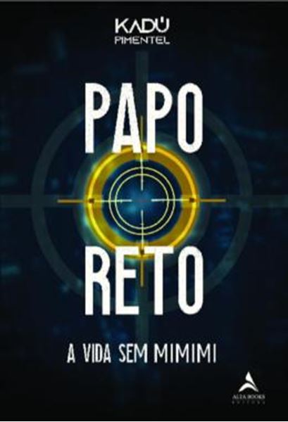 Picture of PAPO RETO - A VIDA SEM MIMIMI