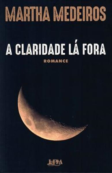 Picture of A CLARIDADE LA FORA