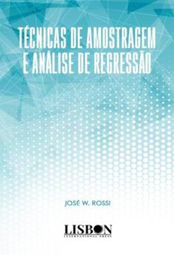 Imagem de TECNICAS DE AMOSTRAGEM E ANALISE DE REGRESSAO