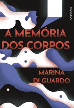 Imagem de A MEMORIA DOS CORPOS