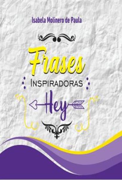 Picture of FRASES INSPIRADORAS HEY