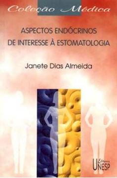 Imagem de ASPECTOS ENDOCRINOS DE INTERESSE A ESTOMATOLOGIA