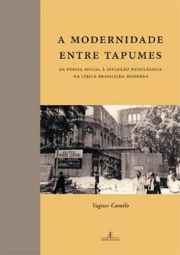 Imagem de A MODERNIDADE ENTRE TAPUMES