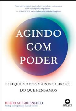 Imagem de AGINDO COM PODER - PORQUE SOMOS MAIS PODEROSOS DO QUE PENSAMOS