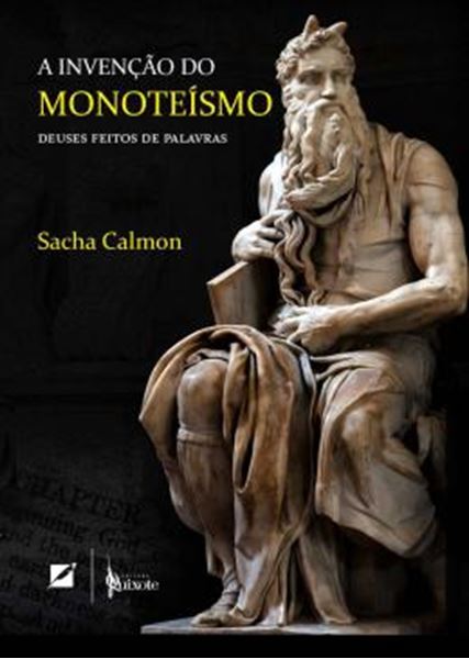 Picture of A INVENCAO DO MONOTEISMO