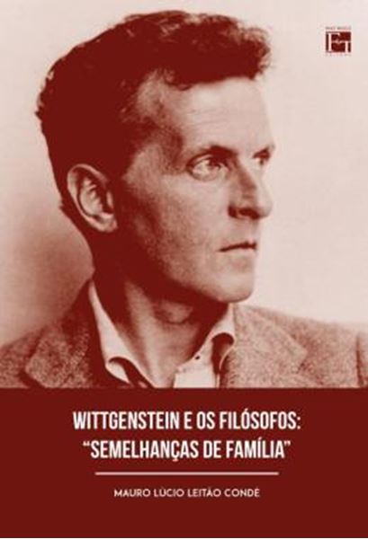 Picture of WITTGENSTEIN E OS FILOSOFOS - "SEMELHANCAS DE FAMILIA"
