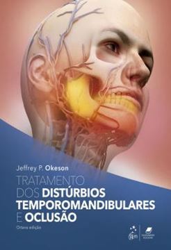 Imagem de TRATAMENTO DOS DISTURBIOS TEMPOROMANDIBULARES E OCLUSAO- 8ª ED.