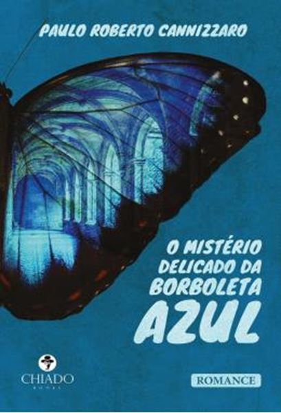 Picture of O MISTERIO DELICADO DA BORBOLETA AZUL