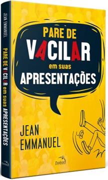 Imagem de PARE DE VACILAR EM SUAS APRESENTACOES