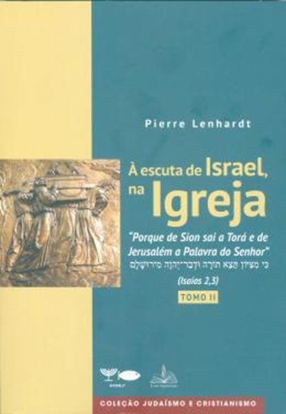 Picture of A ESCUTA DE ISRAEL, NA IGREJA