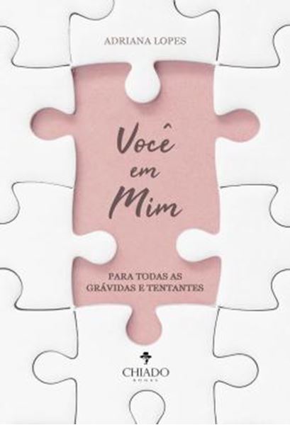 Picture of VOCE EM MIM - PARA TODAS AS GRAVIDAS E TENTANTES
