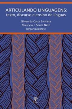 Imagem de ARTICULANDO LINGUAGENS- TEXTO, DISCURSO E ENSINO DE LINGUAS