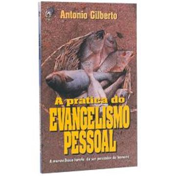 Imagem de A PRATICA DO EVANGELISMO PESSOAL