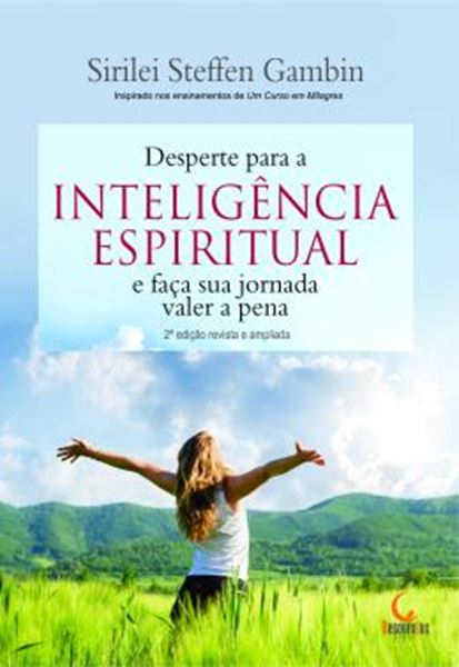 Picture of DESPERTE PARA A INTELIGENCIA ESPIRITUAL E FACA SUA JORNADA VALER A PENA
