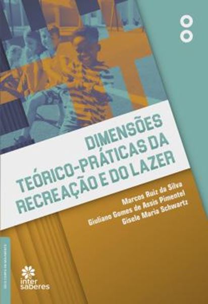 Picture of DIMENSOES TEORICO-PRATICAS DA RECREACAO E DO LAZER