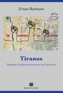 Imagem de TIRANOS - DITADORES LATINO-AMERICANOS NA LITERATURA