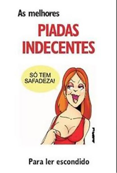 Picture of AS MELHORES PIADAS INDECENTES. PARA LER ESCONDIDO