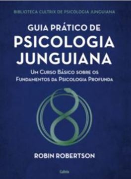 Imagem de BIBLIOTECA CULTRIX DE PSICOLOGIA JUNGUIANA - GUIA PRATICO DE PSICOLOGIA JUNGUIANA