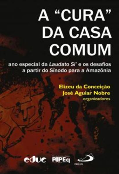 Picture of A "CURA" DA CASA COMUM