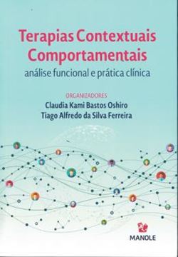 Imagem de TERAPIAS CONTEXTUAIS COMPORTAMENTAIS - ANALISE FUNCIONAL E PRATICA CLINICA