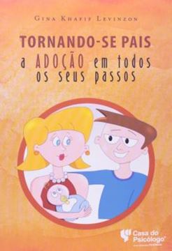 Imagem de TORNANDO-SE PAIS - A ADOCAO EM TODOS OS SEUS PASSOS