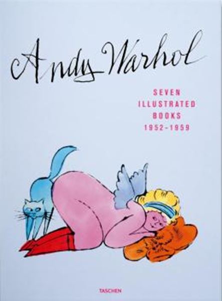 Picture of ANDY WARHOL - SEVEN ILLUSTRATED BOOKS 1952–1959
