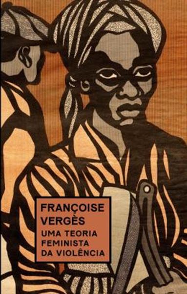 Picture of UMA TEORIA FEMINISTA DA VIOLENCIA