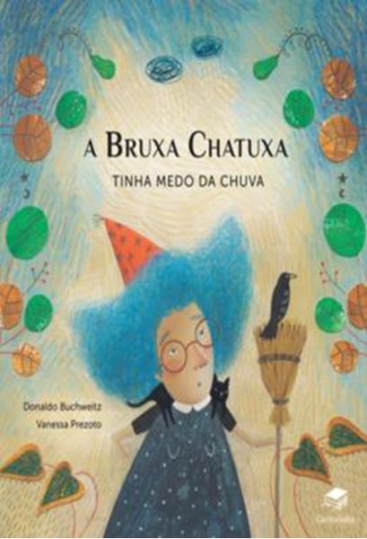 Picture of A BRUXA CHATUXA TINHA MEDO DA CHUVA
