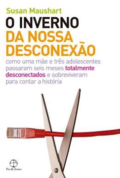 Imagem de O INVERNO DA NOSSA DESCONEXAO