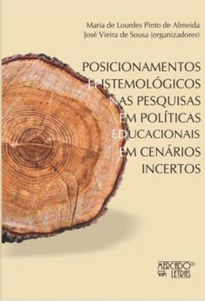 Picture of POSICIONAMENTOS EPISTEMOLOGICOS NAS PESQUISAS EM POLITICAS EDUCACIONAIS EM CENARIOS INCERTOS