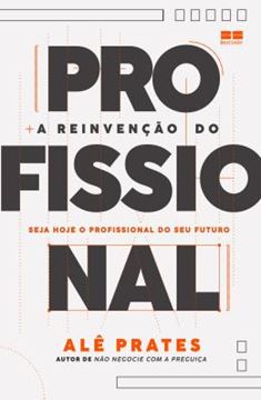 Imagem de A REINVENCAO DO PROFISSIONAL