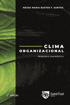 Imagem de CLIMA ORGANIZACIONAL: PESQUISA E DIAGNOSTICO