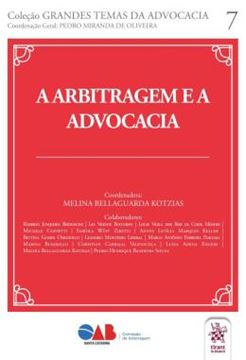 Imagem de A ARBITRAGEM E A ADVOCACIA - VOLUME 7
