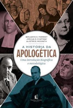 Imagem de A HISTORIA DA APOLOGETICA - UMA INTRODUCAO BIOGRAFICA E METODOLOGICA
