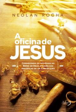 Imagem de A OFICINA DE JESUS