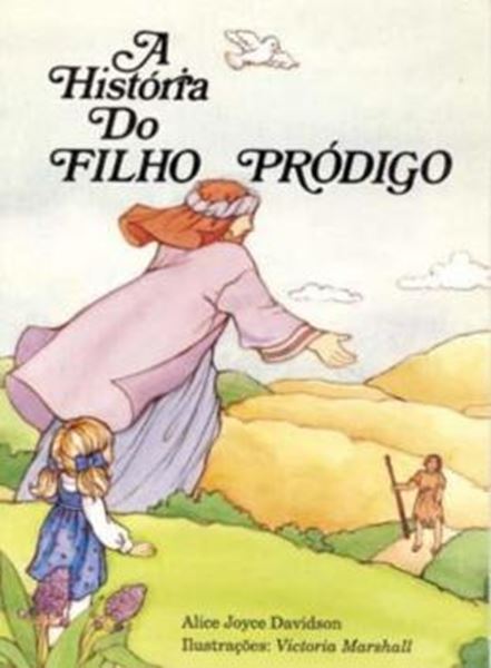 Picture of A HISTORIA DO FILHO PRODIGO - 9ª ED