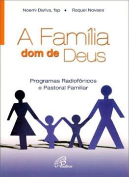 Imagem de A FAMILIA, DOM DE DEUS - PROGRAMAS RADIOFONICOS E PASTORAL FAMILIAR