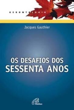 Imagem de OS DESAFIOS DOS SESSENTA ANOS