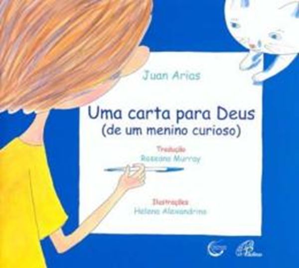 Picture of UMA CARTA PARA DEUS (DE UM MENINO CURIOSO)