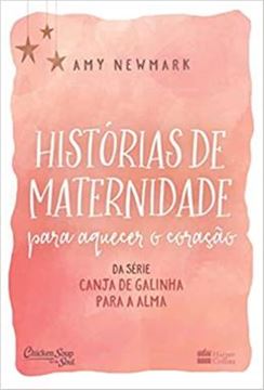 Imagem de HISTORIAS DE MATERNIDADE PARA AQUECER O CORACAO