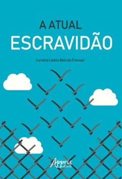 Imagem de A ATUAL ESCRAVIDAO