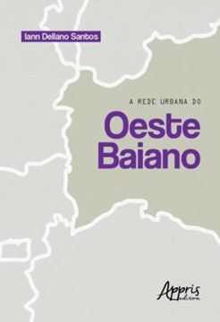 Imagem de A REDE URBANA DO OESTE BAIANO