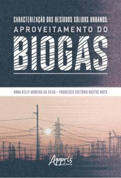 Picture of CARACTERIZACAO DOS RESIDUOS SOLIDOS URBANOS: APROVEITAMENTO DO BIOGAS